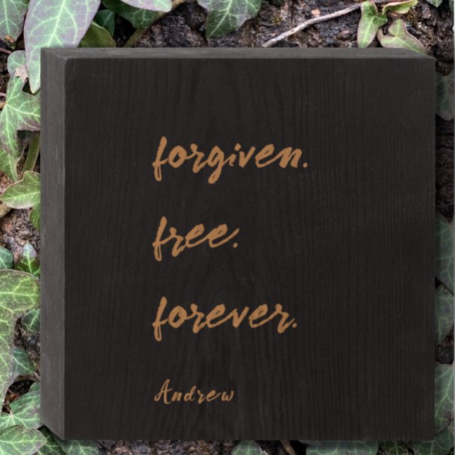 Cool Custom Personalized forgiven. free. forever.  Wooden Box Sign (Personalize this minimalistic modern designed plaque for office or home decor tan on black faith)