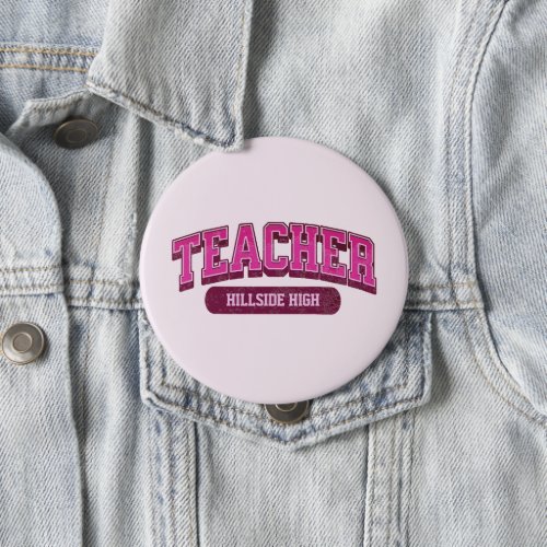 Cool Custom School Modern Teacher Trendy Stylish Button