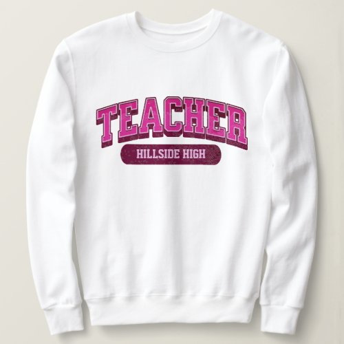 Cool Custom School Modern Teacher Trendy Stylish Sweatshirt
