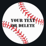 Cool Custom Text Baseball League Sports Ball Classic Round Sticker<br><div class="desc">Show your sporty style with these personalized baseball stickers. These customizable stickers feature a classic red stitched baseball in red and white. There is a spot to customize them with your own name or text in black print. Just hit the Personalize button to enter in your name, or the Customize...</div>