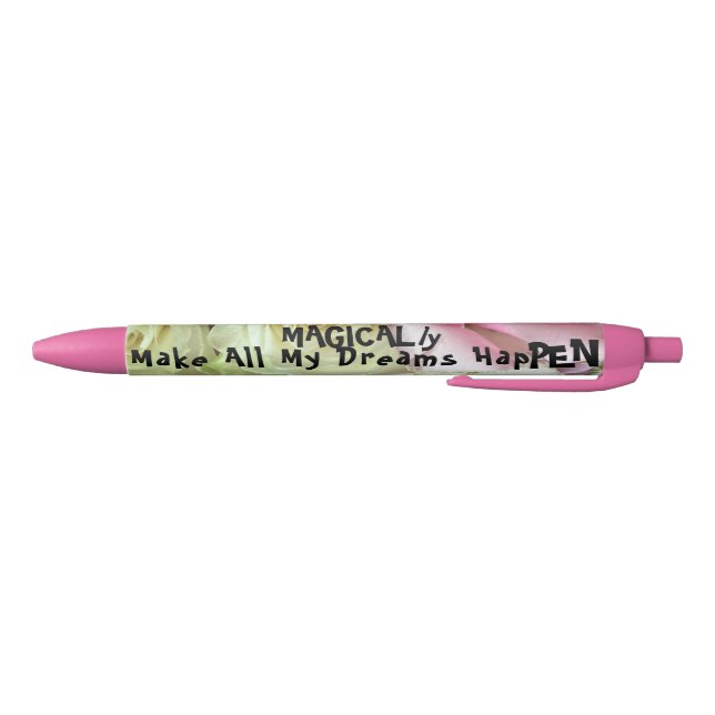 Cool Cute Magically Make All My Dreams HapPEN Pen (Bottom)