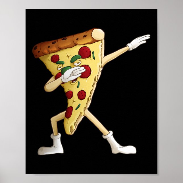 Cool Dabbing Pizza Funny Italian Pie Hip-hop Dance Poster (Front)