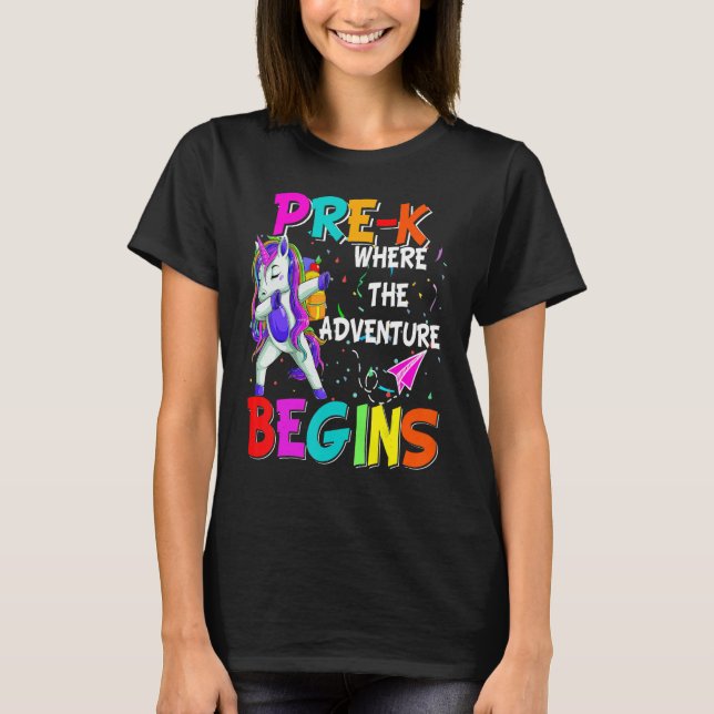 Cool Dabbing Unicorn's Pre K Where The Adventure B T-Shirt (Front)