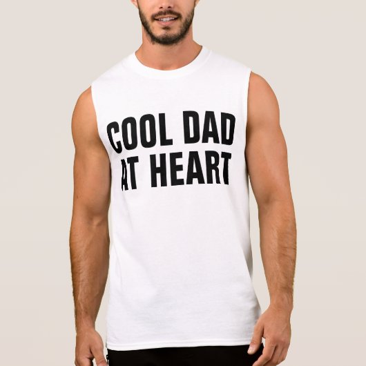 cool dad at heart sleeveless shirt (Front)