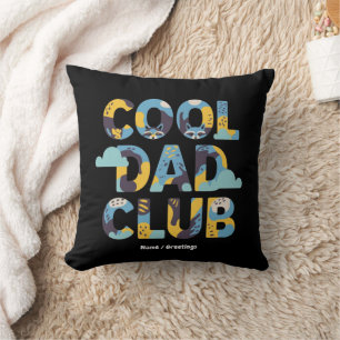 Cool Dad Club Funny Father's Day Birthday Gift Throw Pillow