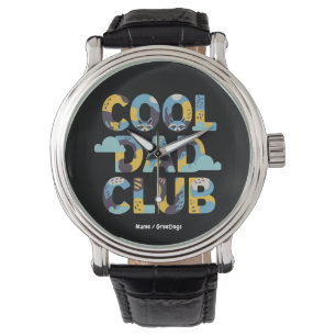 Cool Dad Club Funny Father's Day Birthday Gift Watch
