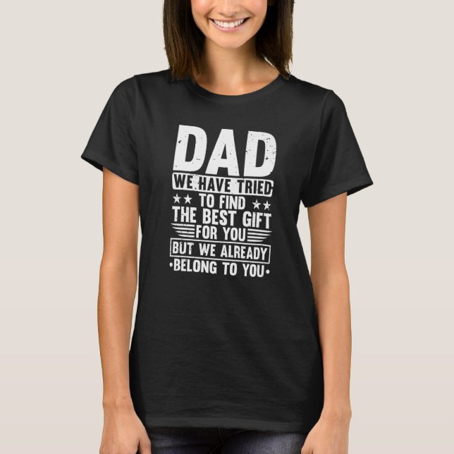Cool Dad For Father Dad Stepfather From Son Daught T-Shirt (Front)