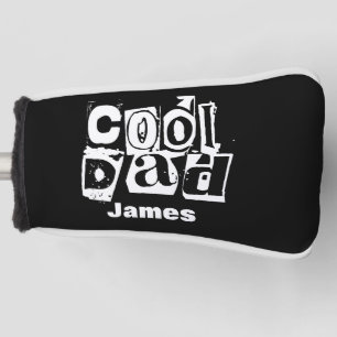 Cool Dad Funny Black and White Typography Golf Head Cover