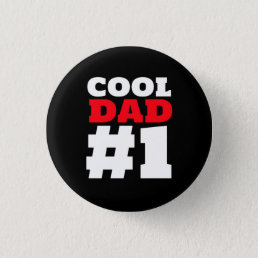 Cool Dad Hashtag One White Red Lettering Black Button