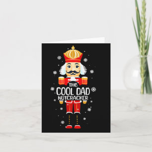 Cool Dad Nutcracker Funny Christmas Family Matchin Card