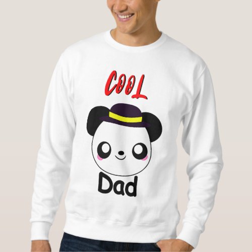 Cool Dad Polar Bear Panda Daddy Happy Fathers Day Sweatshirt