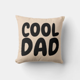 COOL DAD THROW PILLOW