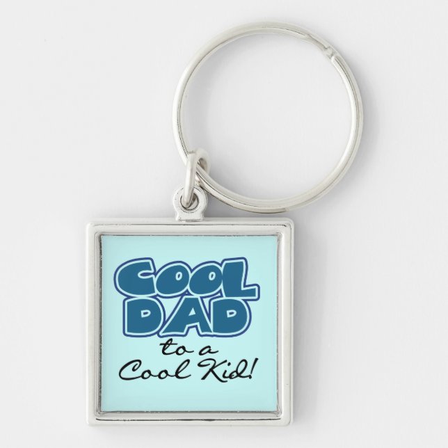 Cool Dad to a Cool Kid Gifts Keychain (Front)