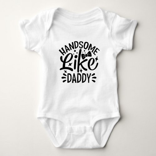 Cool Daddys Son Typography Baby Bodysuit