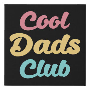 Cool Dads Club II Faux Canvas Print