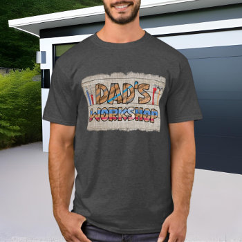 Cool Dad's Workshop Word Art T-shirt by DoodlesHolidayGifts at Zazzle