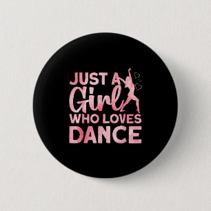 Cool Dance Art For Girls Women Dancing Lover Lyric Button