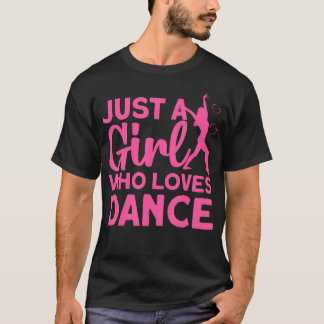 Cool Dance Art For Girls Women Dancing Lover Lyric T-Shirt