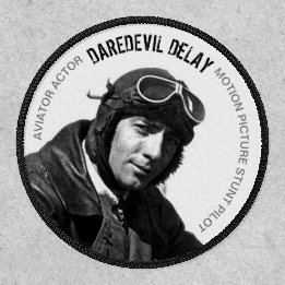 Cool Daring Patch! - Aviator Actor DAREDEVIL DeLAY Patch