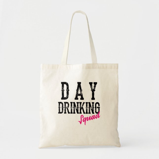 Cool Day Drinking Squad  Funny Alcohol Drinker Gro Tote Bag (Front)
