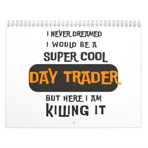 Cool Day Trader Calendar