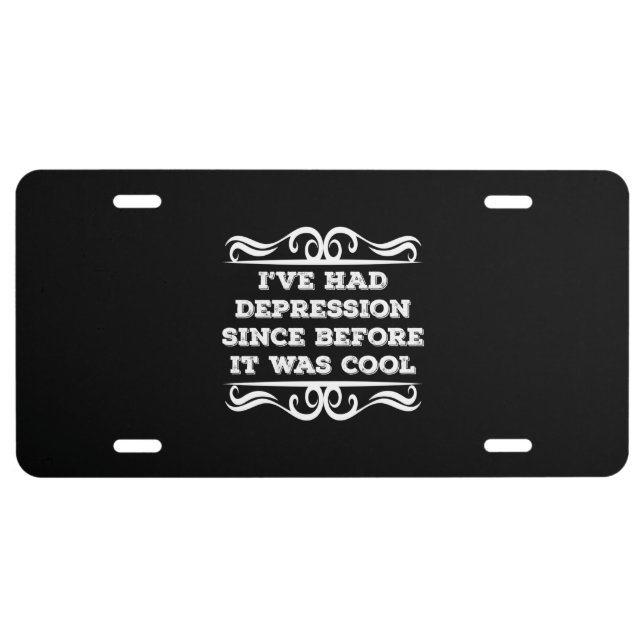 Cool Depression License Plate (Front)
