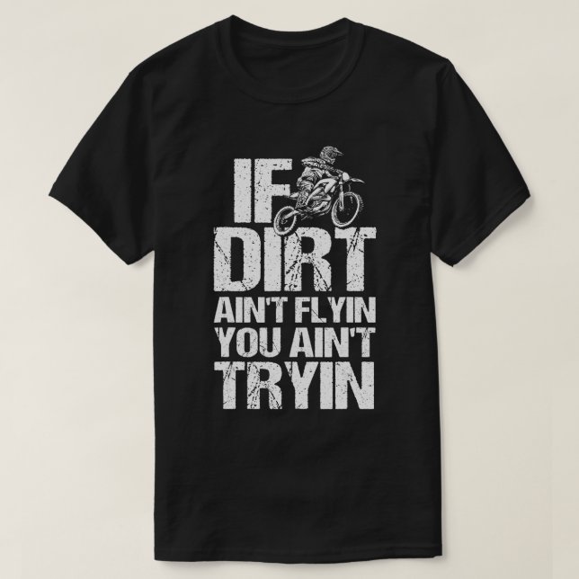 Cool Dirt Bike Art For Men Women Dirtbike Motorcyc T-Shirt (Design Front)