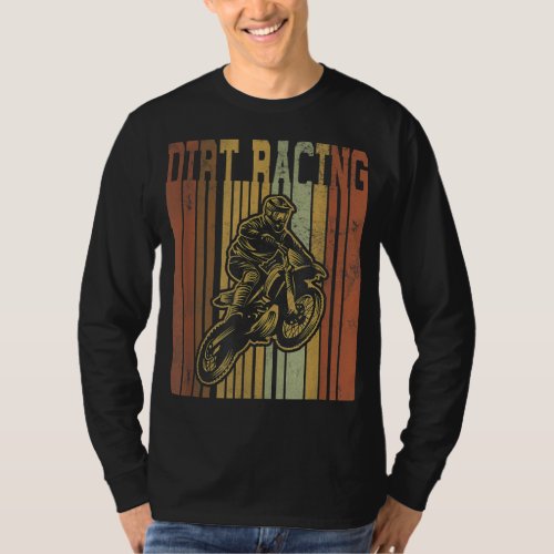 Cool Dirt Racing Gift For Boys And Girls Motocros T_Shirt