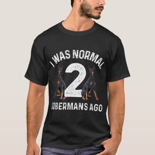 Cool Doberman Art For Men Women Doberman Pinscher  T_Shirt