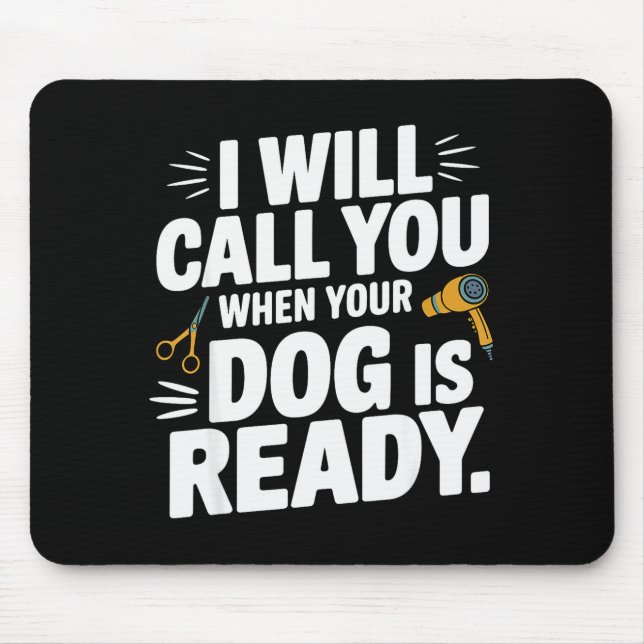 Cool Dog Groomer Art For Men Women Dog Grooming Pe Mouse Pad (Front)