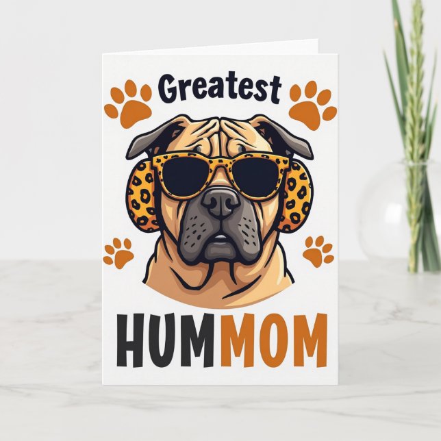 Cool Dog Hummom Mothers Day Card (Front)