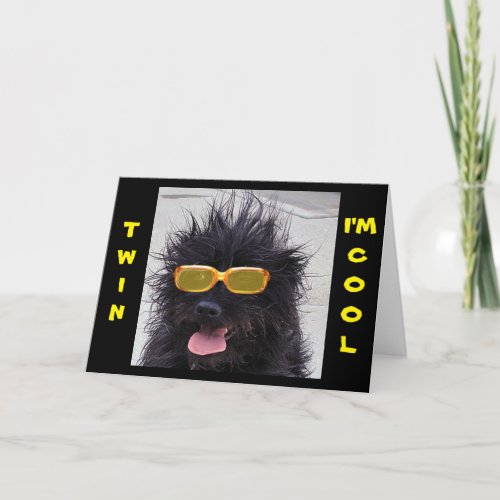 COOL DOG IN SUNGLASSES HAPPY BIRTHDAY TWIN CARD