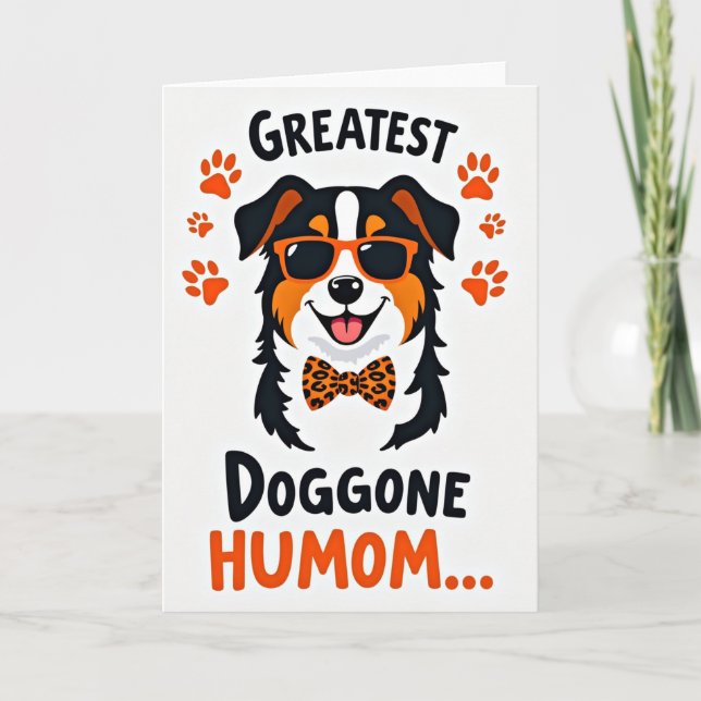 Cool Dog Mom Day Greeting Card (Front)