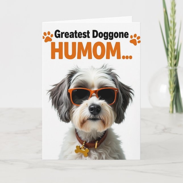 Cool Dog Mom Great Humom Card (Front)