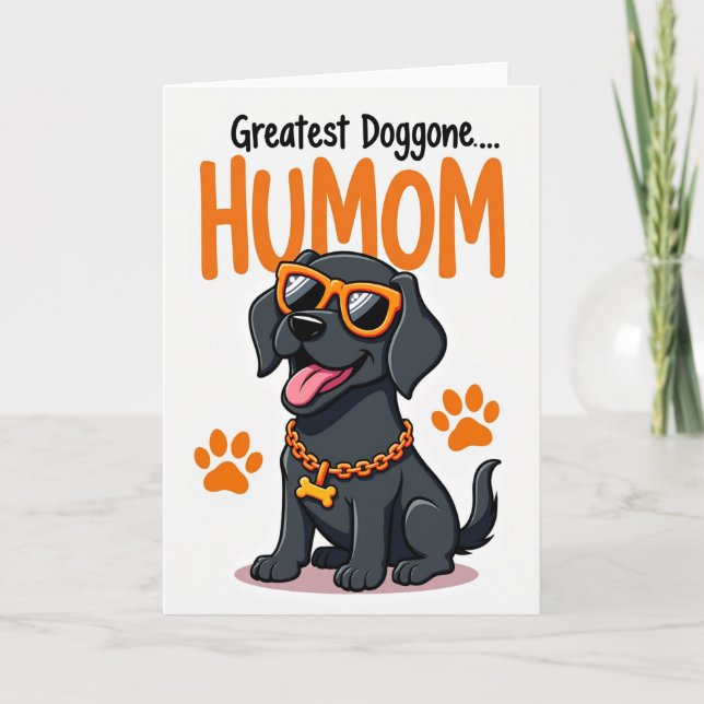 Cool Dog Mothers Day Love Card (Front)