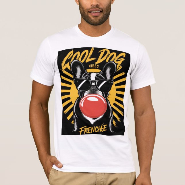 Cool Dog Vibes - Frenchie Style T-Shirt (Front)