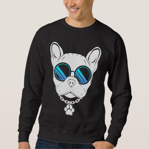 cool  dog with sunglasses  french bulldog sweatshirt