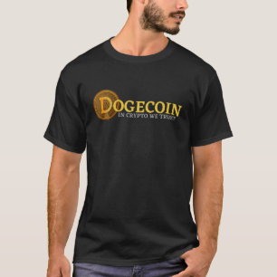 Cool Dogecoin Doge Coin Bitcoin In Crypto We Trust T-Shirt