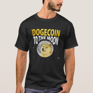 Cool Dogecoin to the Moon Tee, Doge Coin Crypto Cu T-Shirt