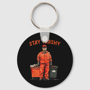 Cool Donald Trump Garge Stay Trashy Funny Mega Tru Keychain