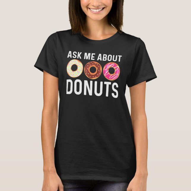 Cool Donut Art For Men Women Sugar Glazed Chocolat T-Shirt (Front)
