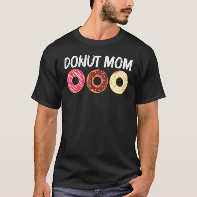 Cool Donut Art For Mom Mama Sugar Glazed Chocolate T-Shirt (Front)