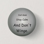 "Cool Down Stay Calm" > Positive Message Buttons