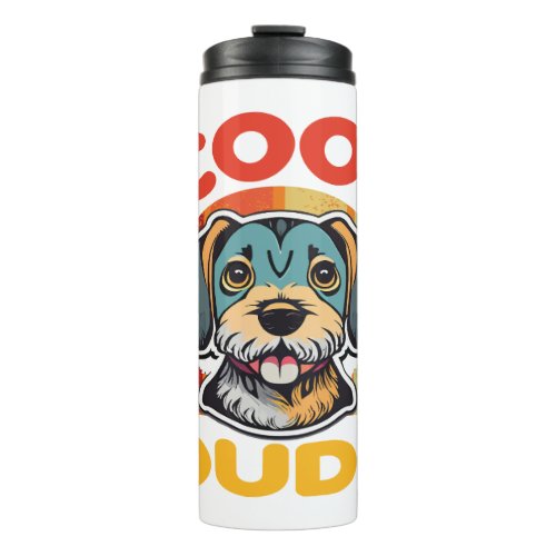 Cool Dude Dog Lover Thermal Tumbler