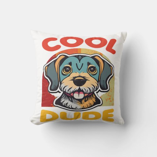 Cool Dude Dog Lover Throw Pillow