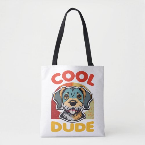 Cool Dude Dog Lover Tote Bag