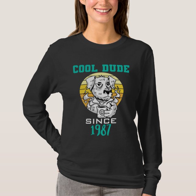 Cool dude since 1987 T-Shirt (Front)