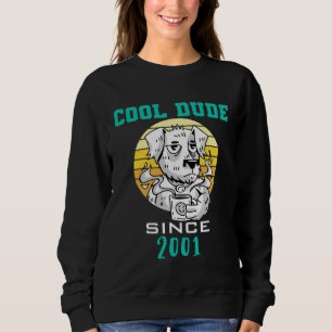 Cool dude since 2001 sweatshirt