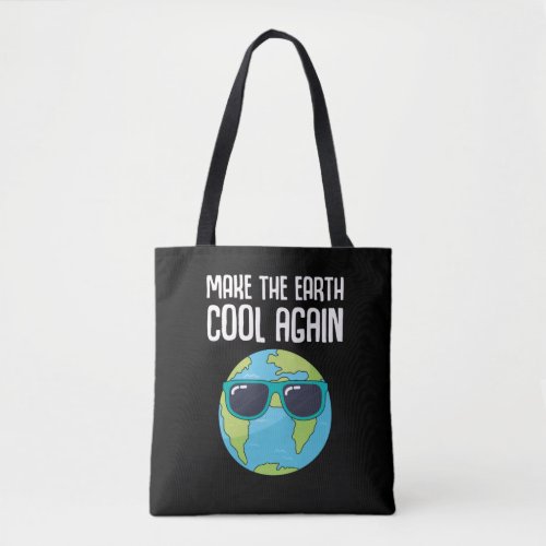 Cool Earth Day Planet Save Environment Tote Bag