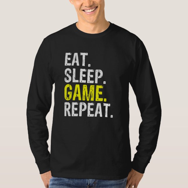 Cool Eat Sleep Game Repeat Gaming And Gamer Meme D T-Shirt (Front)